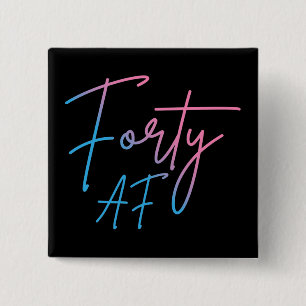 Fyrtio AF II - Birthday Gift Knapp