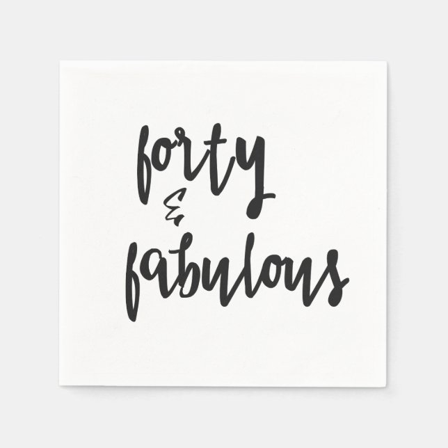 Fyrtio & Fabulous - Roligt 40:e födelsedagen Pappersservett (Framsidan)
