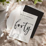 Fyrtio | Modern B&W 40:e födelsedag Party-typograf Inbjudningar<br><div class="desc">Dessa enkla, elegant men sofistikerade 40-åriga festinbjudningar har ord "fyrtio" i handskrivande kalligrafiskript för stil och ett välplacerat, modernt sans serif-typografi. Du kan enkelt ändra färg-schemat till din egen skräddarsydda palett med två färg genom att använda knappen "Redigera med Design Verktyg" eller hålla fast vid den klassmässiga, minimalistiska svarta och...</div>