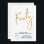 Fyrtio | Modern guld 40-års födelsedagsinbjudan Inbjudningar<br><div class="desc">Fira din speciella dag med denna enkla och stilrena inbjudan till 40-års födelsedagsfest. Denna design har en chic penselskrift "Fyrtio" med en ren layout i svart och guld färgkombination. Fler designs och festtillbehör finns tillgängliga i min butik BaraBomDesign.</div>