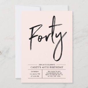 Fyrtio   Modern Rosa 40:e födelsedagen Party Inbjudningar