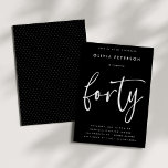 Fyrtio | Modern White på Svarta 40:e födelsedagen  Inbjudningar<br><div class="desc">Dessa enkla, elegant men sofistikerade 40-åriga festinbjudningar har ord "fyrtio" i handskrivande kalligrafiskript för stil och ett välplacerat, modernt sans serif-typografi. Du kan enkelt ändra färg-schemat till din egen skräddarsydda palett med två färg genom att använda knappen "Redigera med Design Verktyg" eller hålla fast vid den klassmässiga, minimalistiska vita på...</div>