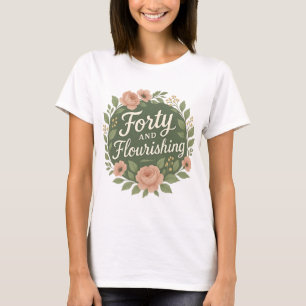 Fyrtio och blomstrande blomstermönster till 40-års t shirt