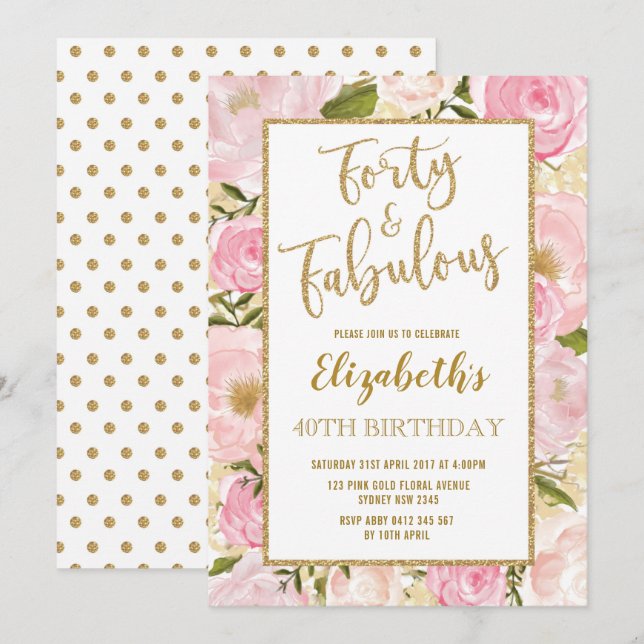 Fyrtio och Fabulous Rosa Guld Blommigt 40 födelsed Inbjudningar (Fram/baksida)