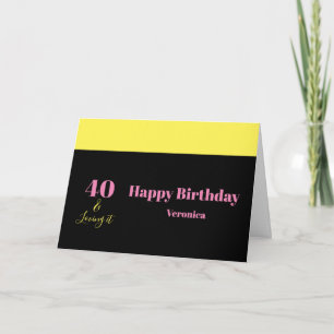 Fyrtio och kärlek till 40-årsdag Gul Svart Kort