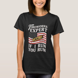 Fyrverkeriexpert Om Jag Springar Du Springer 4:e J T Shirt