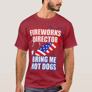 Fyrverkets direktör, för mig Hett Hundar 4 juli T Shirt