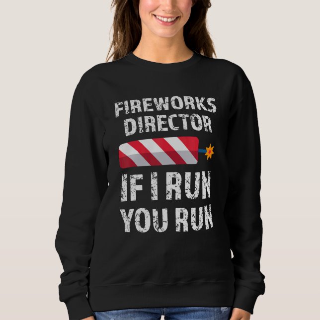 Fyrverkets direktör om jag Springa dig Springa 4 j T Shirt (Framsida)