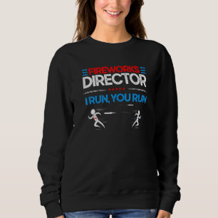 Fyrverkets direktör om jag Springa er Springa Pyro T Shirt