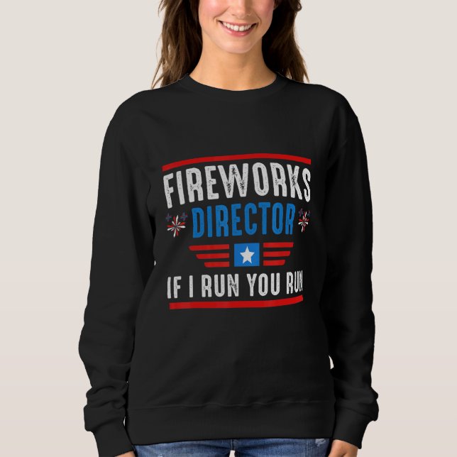 Fyrverkschef om jag Springa dig Springa 4:e juli P T Shirt (Framsida)
