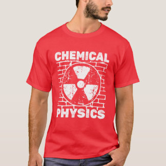 Fysik Fysiker Kemisk Tillämpad Fysik vänner T Shirt
