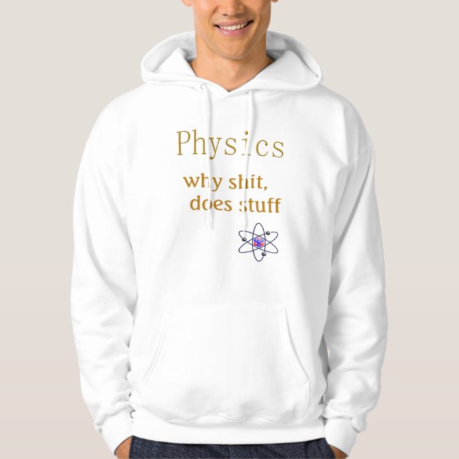 fysik humor hoodie (Framsida)