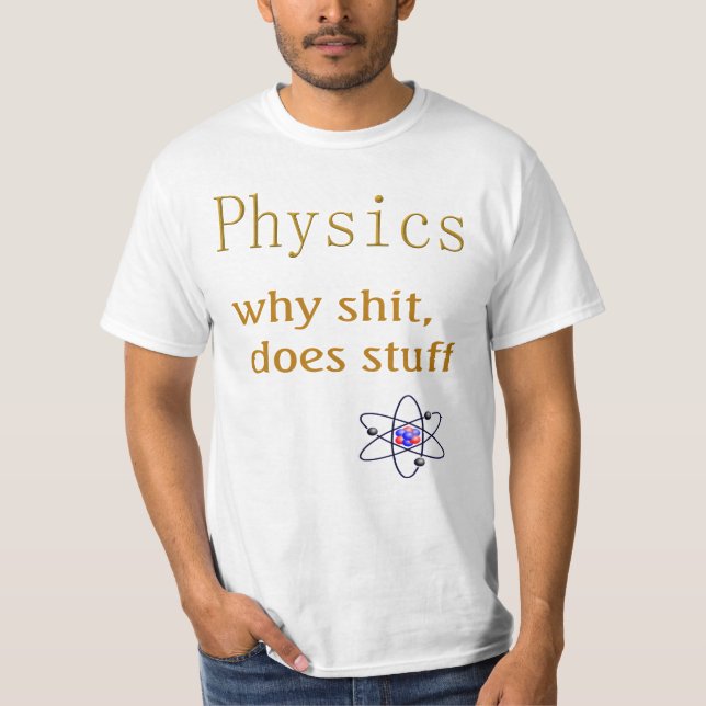 fysik humor t shirt (Framsida)