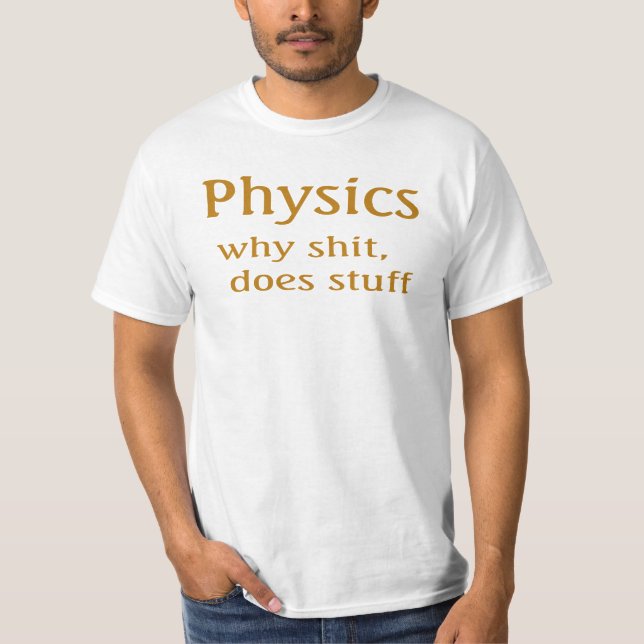 fysik humor t shirt (Framsida)