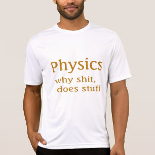 fysik humor tee shirt