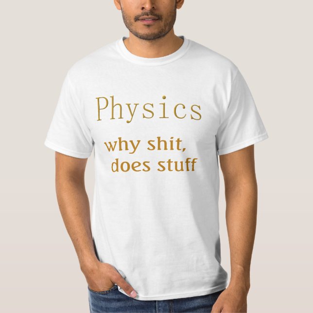 fysik humor tee shirt (Framsida)