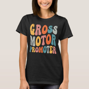 Fysikalisk terapeut, OT PT, motorfrämjande motor, T Shirt