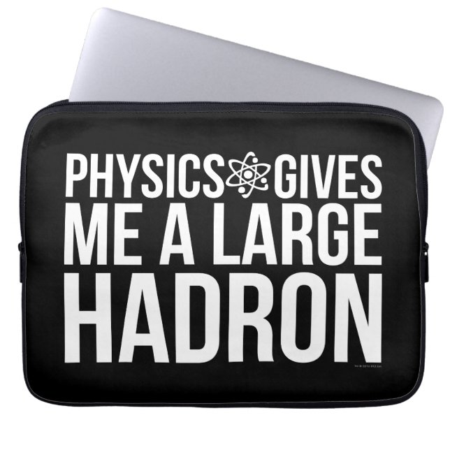 Fysiken ger mig en stor Hadron Laptop Fodral (Framsidan)