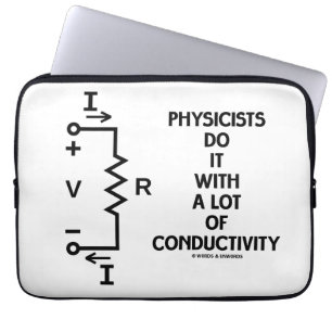 Fysiker gör det med en raddaConductivity Laptop Sleeve