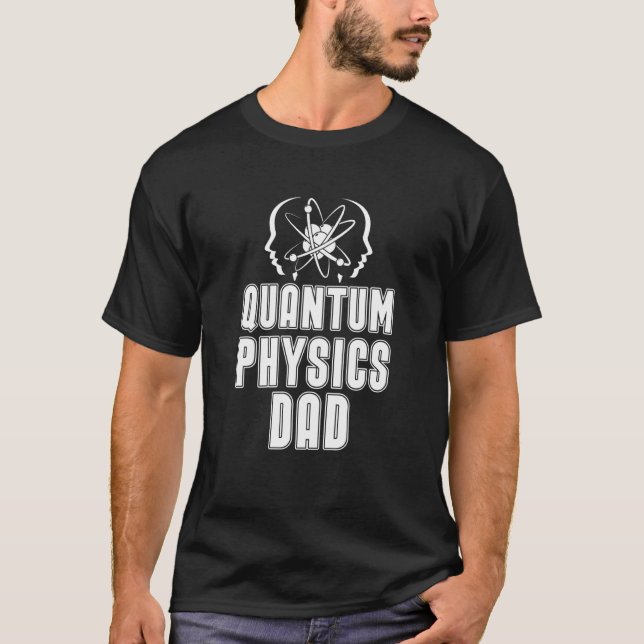fysiker Pappa Science Scientist Quantum Physics T Shirt (Framsida)