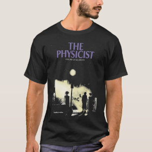 Fysikern, nödvändig t shirt