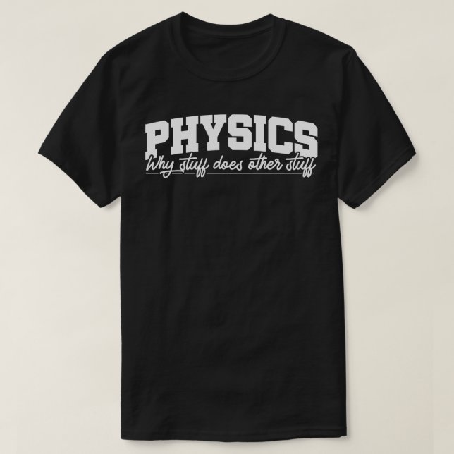 Fysisk fysikfysikvetenskapslärare 1 t shirt (Design framsida)