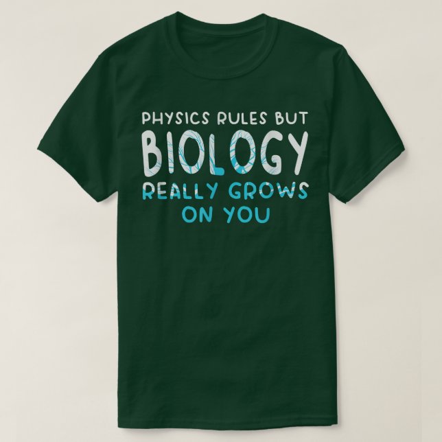 Fysisk Regler men biologi ökar på din Verkligen T Shirt (Design framsida)