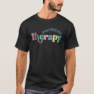 Fysisk terapi Fysisk terapibehandlare pt terapeut T Shirt