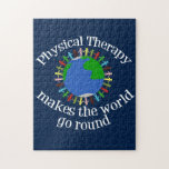 Fysisk terapi gör World Go Round Pussel<br><div class="desc">Fysisk terapi gör World Go Round-pusslet. En söt fysisk terapeutisk gåva med ett inspirerande citat för en PT.</div>