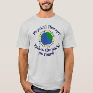 Fysisk terapi gör World Go Round T Shirt