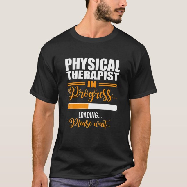 Fysisk terapiinläsning Vänta framtida funktion T Shirt (Framsida)