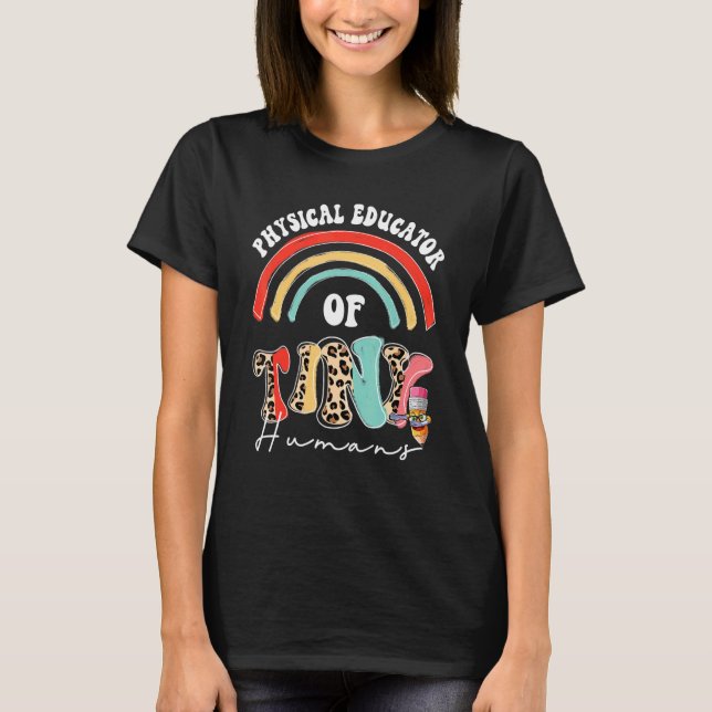 Fysisk utbildare i Tiny Humans Team Physical Ed T Shirt (Framsida)