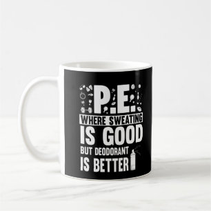 Fysisk utbildning PE-lärare Joke Kaffemugg