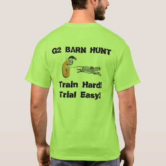 G2 BARN HUNT T-shirts