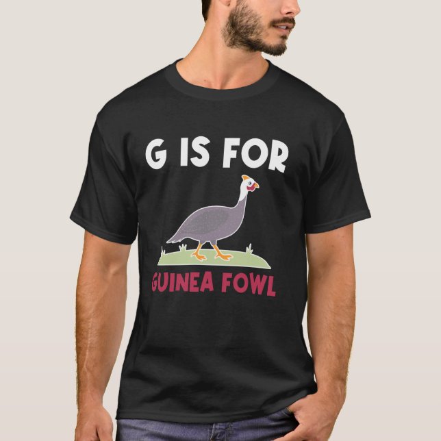 G är för pärlhöna kyckling fågel t shirt (Framsida)