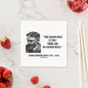G. B. Shaw Golden Rule No Golden Regler Citat Pappersservett