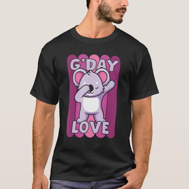 G Day Mate Love GDay Australian Sweetheart Koala W T Shirt (Framsida)