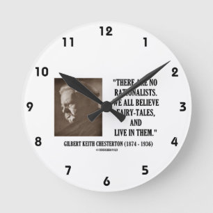 G.K. Chesterton alla inga Rationalists tror Rund Klocka