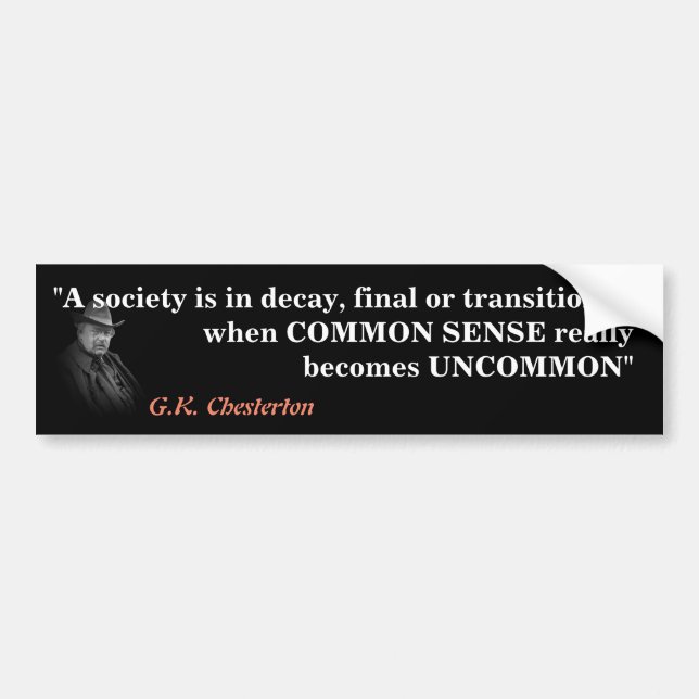 G.K. Chesterton-citat om ett samhälle på decay Bildekal (Framsidan)