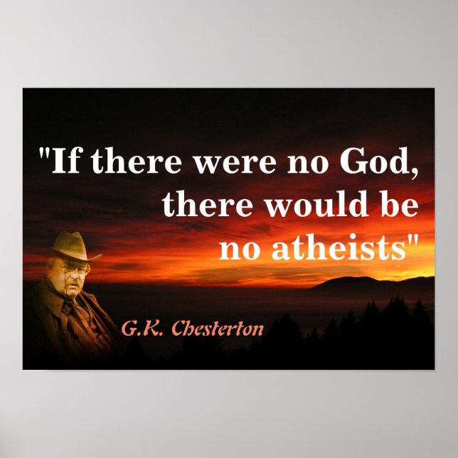 G.K. Chesterton-citat om Gud och ateister Poster (Framsidan)