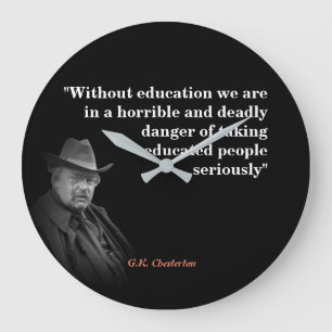 G.K. Chesterton-citatet om utbildning Stor Klocka