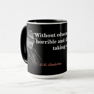 G.K. Chesterton citationstecken på utbildning Mugg