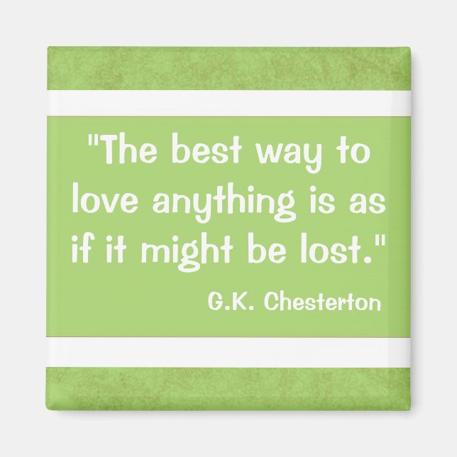 G.K. Chesterton Quote Magnet (Framsidan)