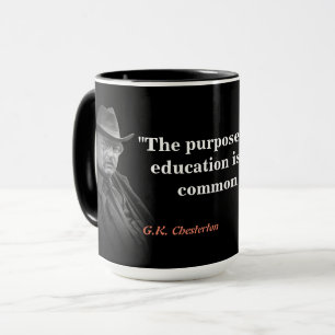 G.K. Chesterton Quote om obligatorisk utbildning Mugg