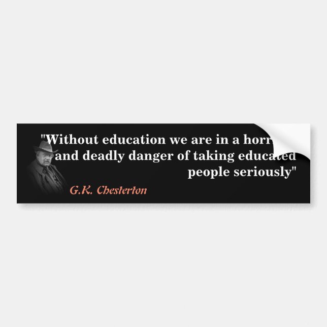 G.K. Chesterton Quote on Education Bildekal (Framsidan)