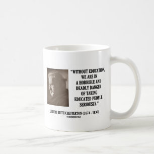 G.K. Dödlig fara för Chesterton utbildning Kaffemugg