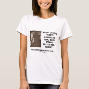 G.K. Dödlig fara för Chesterton utbildning T Shirt