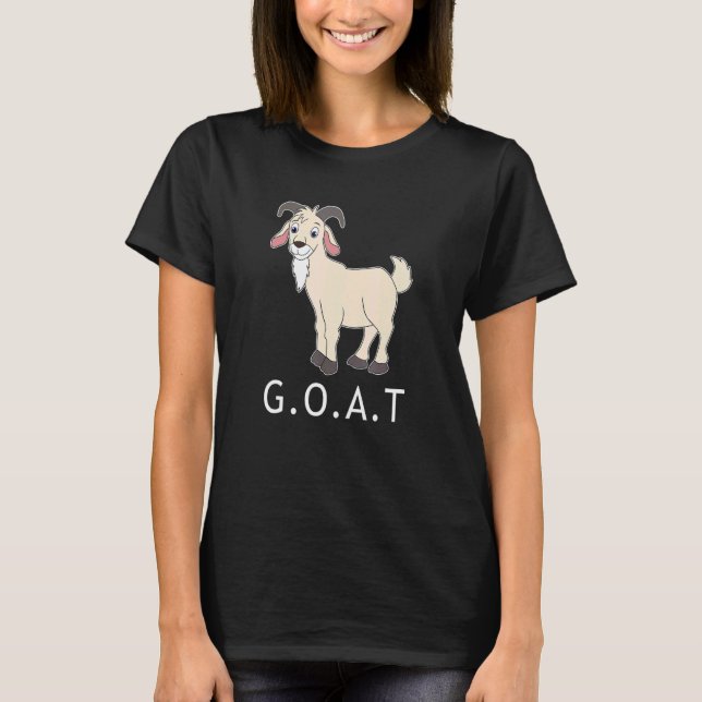 G O A T Greatest Of All Time 2 T Shirt (Framsida)