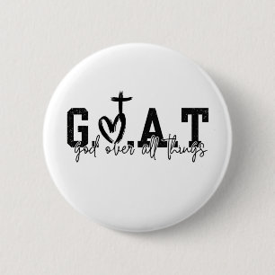 G.O.A.T Gud över hela Sak Christian Jesus Knapp