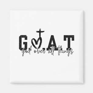 G.O.A.T Gud över hela Sak Christian Jesus Magnet